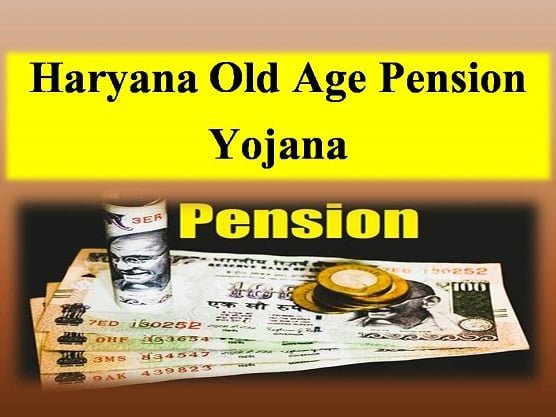 Haryana Old Age Pension Yojana